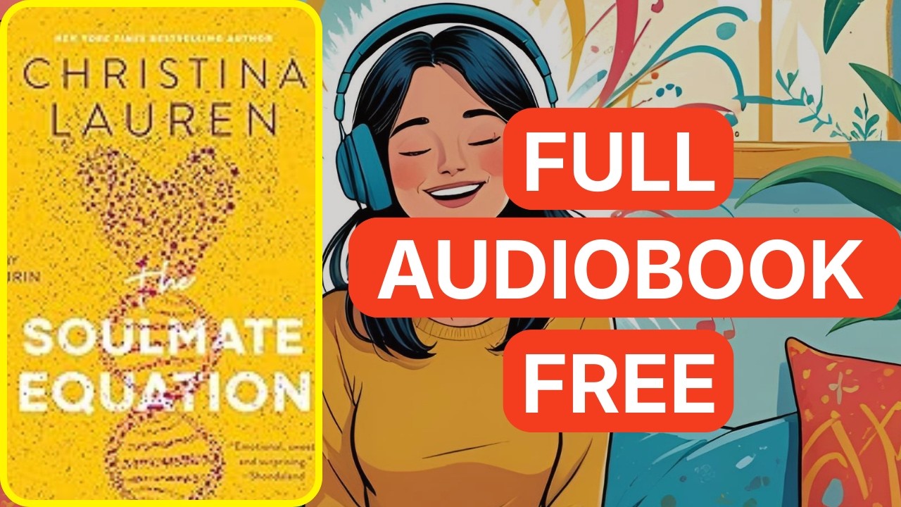The Soulmate Equation by Christina Lauren  Contemporary Romance Audiobook
