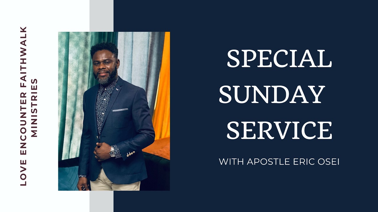 FAITHWALK - SPECIAL SUNDAY SERVICE  || WITH APOSTLE ERIC OSEI || 1ST FEBUARY 2026