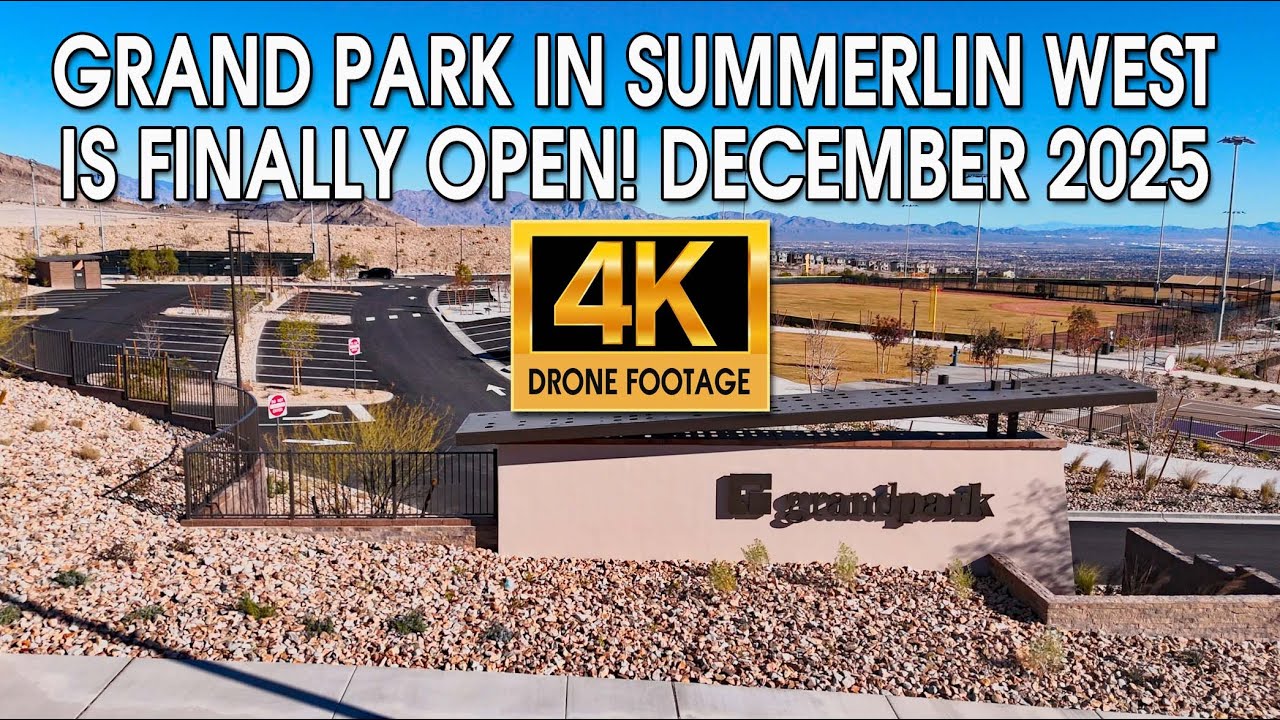 Grand Park in Summerlin West is Finally Open December 2025