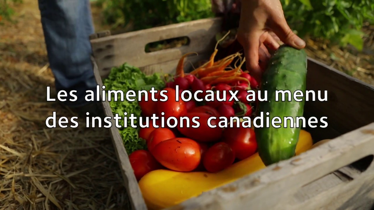 Les aliments locaux au menu des institutions canadiennes