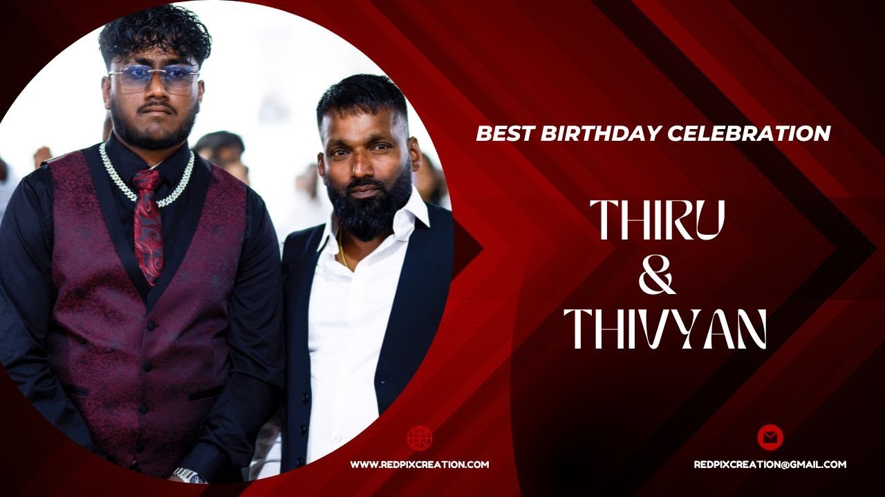 THIRU & THIVYAN |  BEST BIRTHDAY CELEBRATION  | REDPIX CREATION |+447886870888|UNITEDKINGDOM