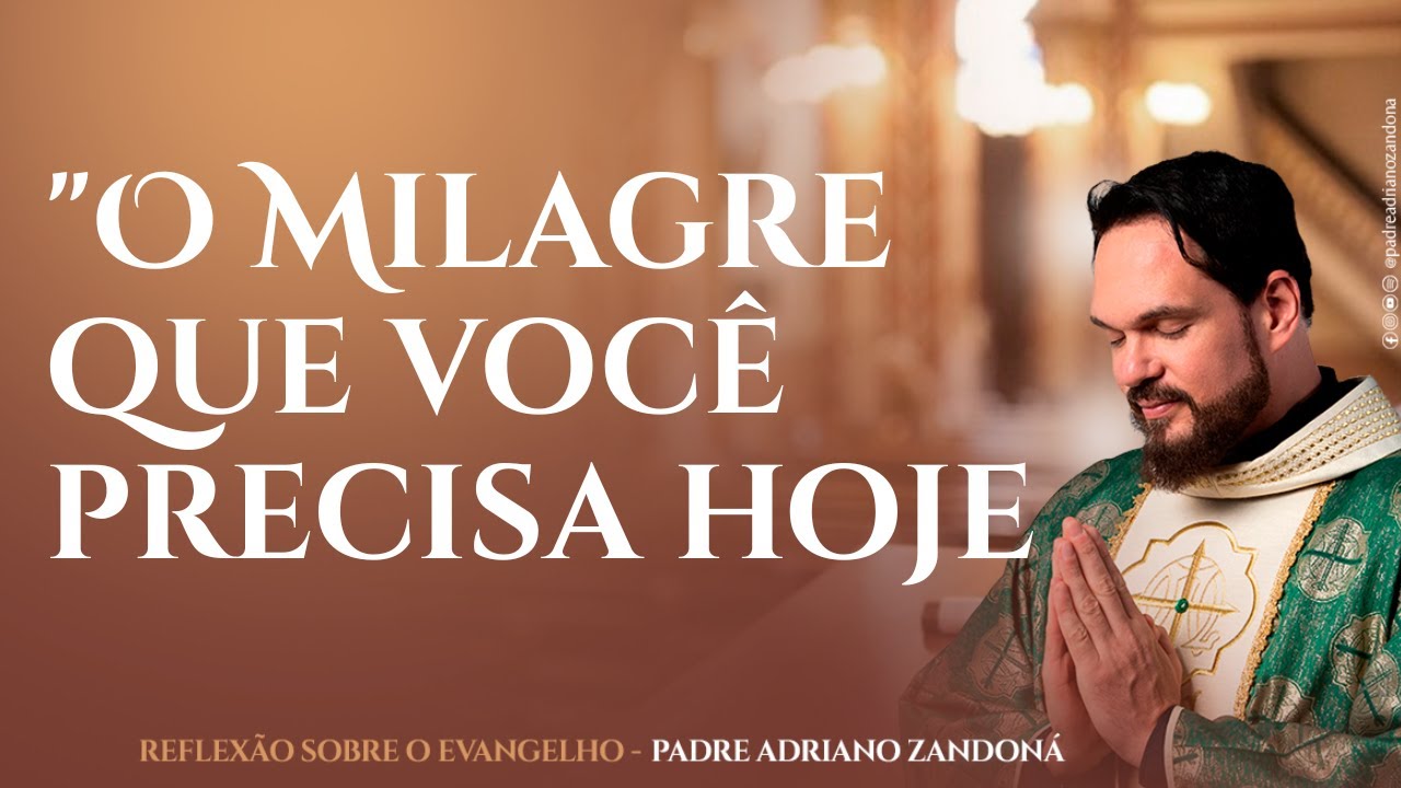 Saiba Como Limpar o  Seu Coração - Padre Adriano Zandoná