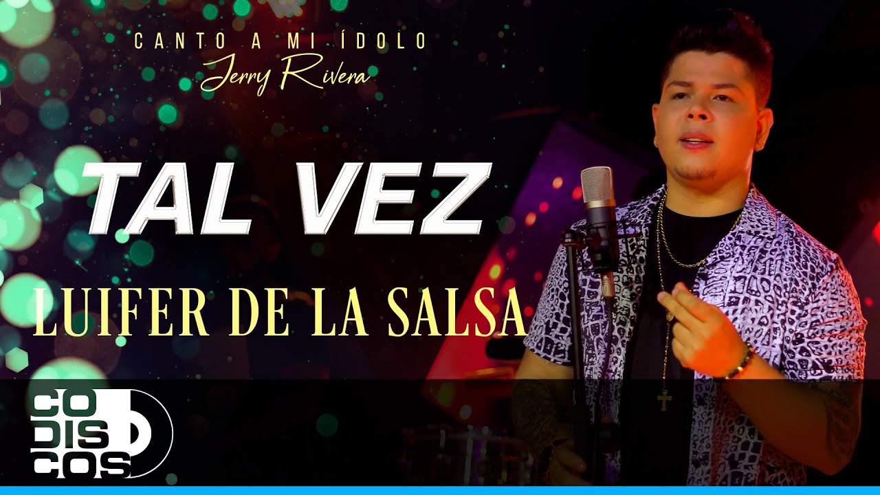 Tal Vez, Luifer De La Salsa - En Concierto