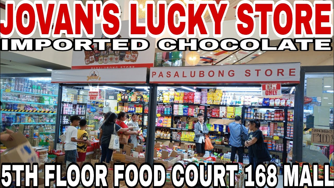 HANAP NYO BA MGA MURA AT IMPORTED NA CHOCOLATE DITO LANG SA JOVAN'S LUCKY STORE 5TH FLOOR 168 MALL💯🍫