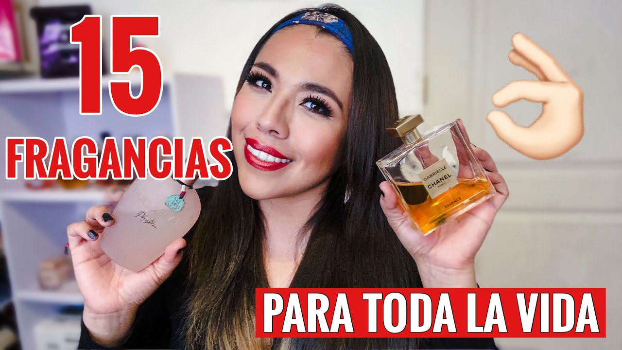 TOP 15 FRAGANCIAS PARA TODA LA VIDA / VISTIENDO AROMAS