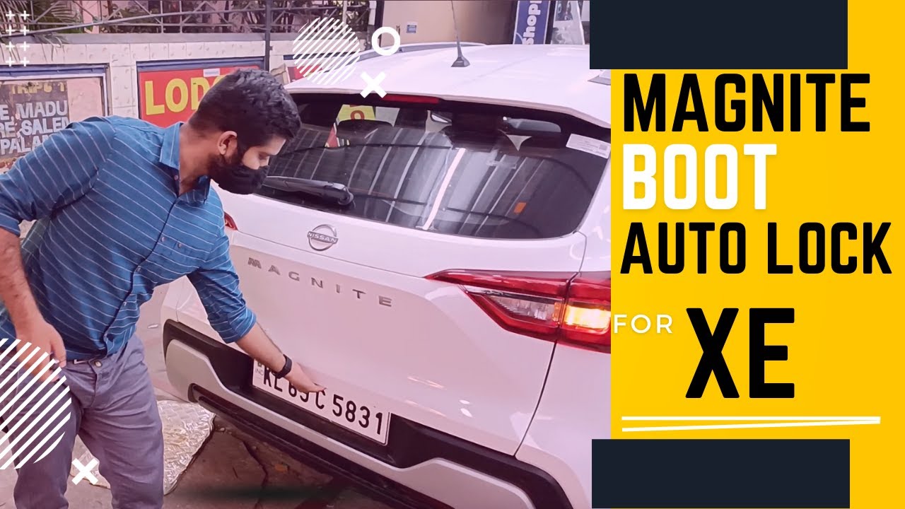 Nissan Magnite XE - Boot Auto lock using central lock