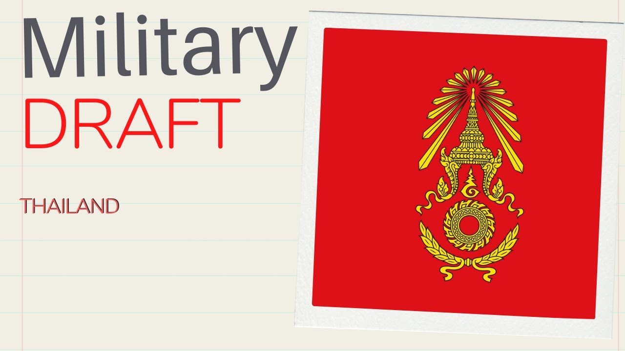 Military Draft Thailand 2022