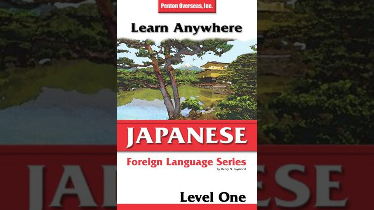 Learn Anywhere: Japanese, Level 1 - Henry N. Raymond