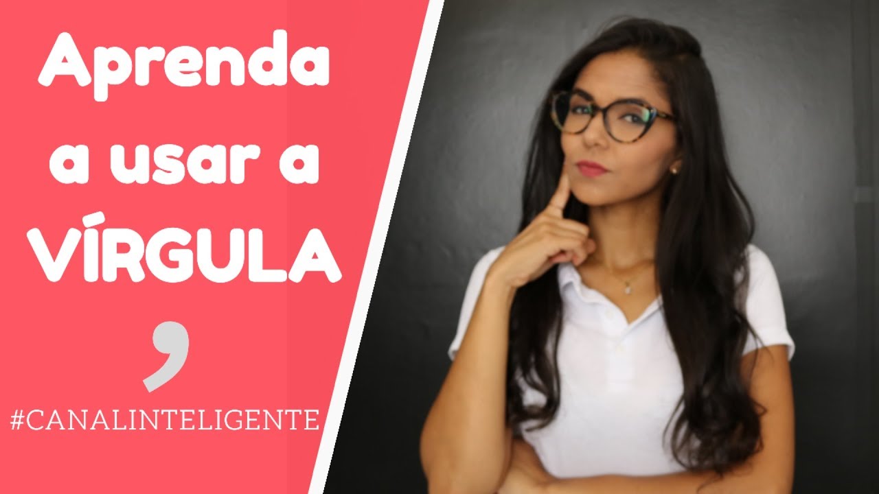 VÍRGULA: música, explicação + resolução de questões