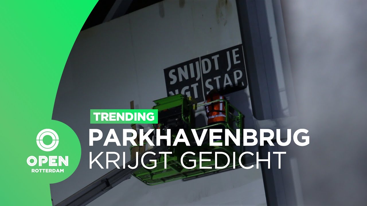 Parkhavenbrug beschilderd met gedicht, maar hoe gaat dat in zijn werk? | Trending