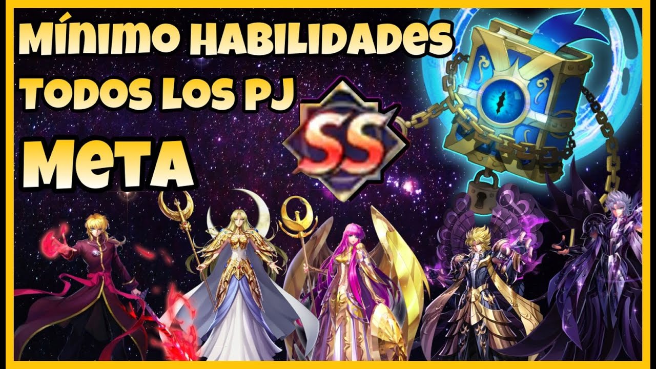 📘 PERSONAJES META SS y EX 📘 ¡En CUÁNTO tienen que estar de HABILIDADES!!! 📘  Saint Seiya Awakening