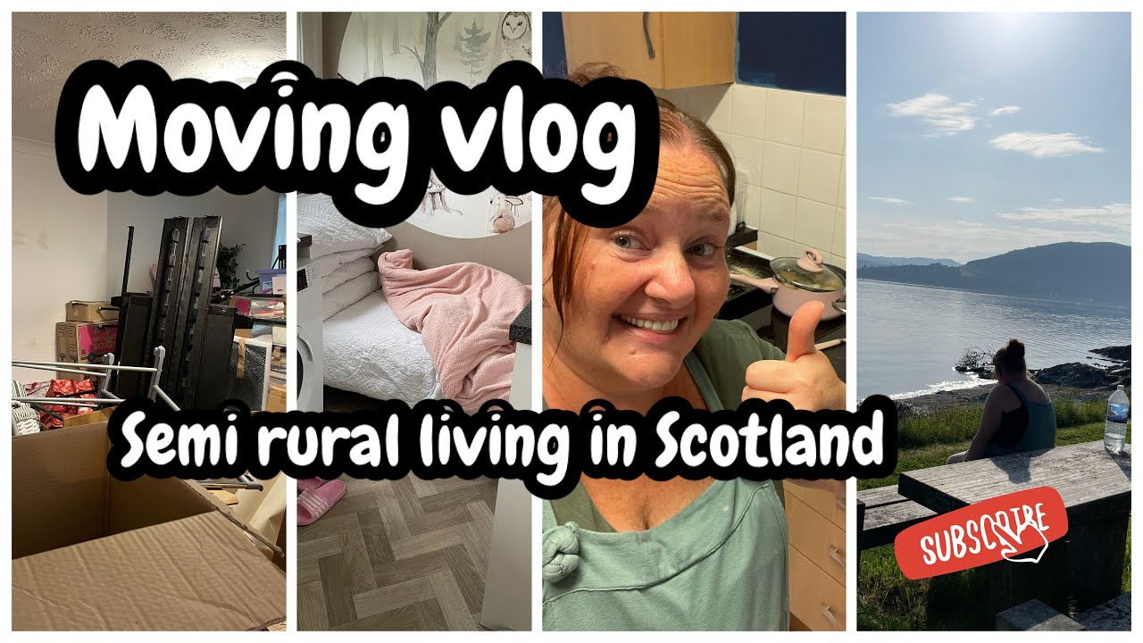 Moving to a LOCH in semi rural Scotland 🏴󠁧󠁢󠁳󠁣󠁴󠁿 #movingvlog