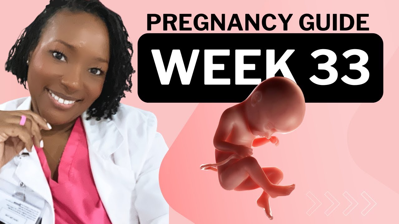 33 Weeks Pregnant? Here&rsquo;s What No One Tells You (But You Need to Know!)