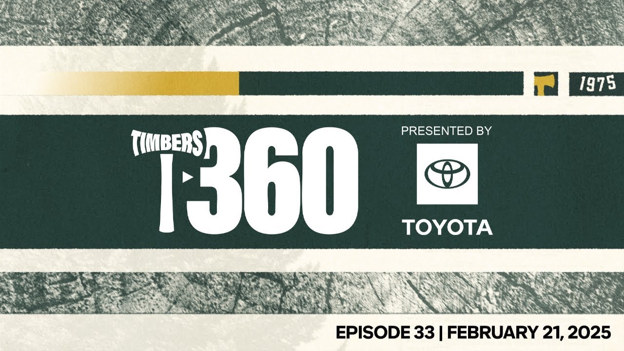 Timbers 360 | It's Opening Weekend in MLS | Feb. 21, 2025