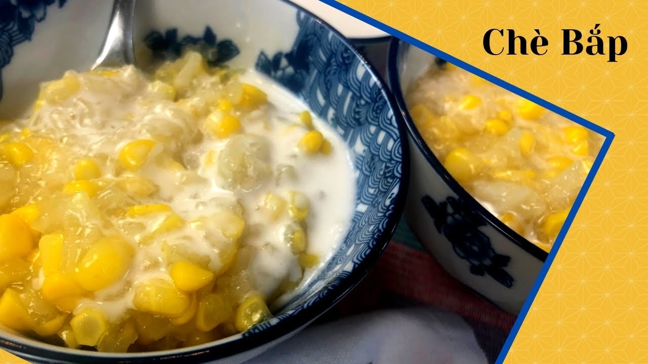 Vietnamese Sweet Corn Pudding ✨ Cách Làm Chè Bắp (English Narration)