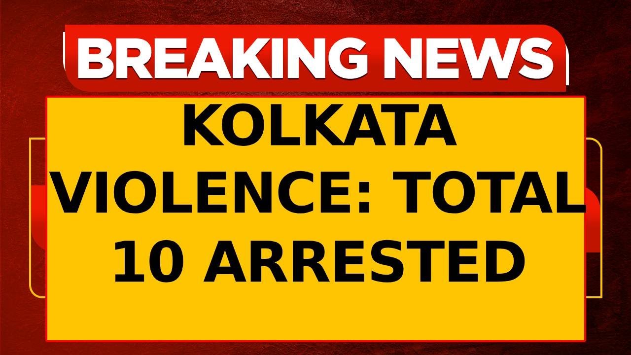 Kolkata Doctor Death Case: 10 Arrested, 3 Detained in Kolkata Violence at RG Kar Medical College