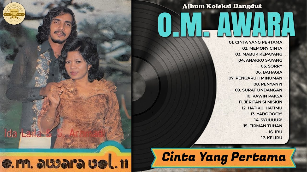 Album Koleksi Dangdut O.M. AWARA Vol. 11 #dangdut #lagudangdut #musikdangdut
