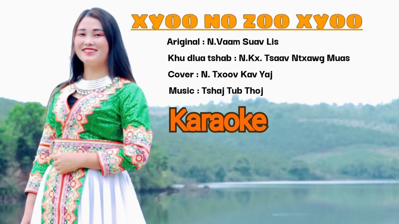 Xyoo No Zoo Xyoo (Karaoke)