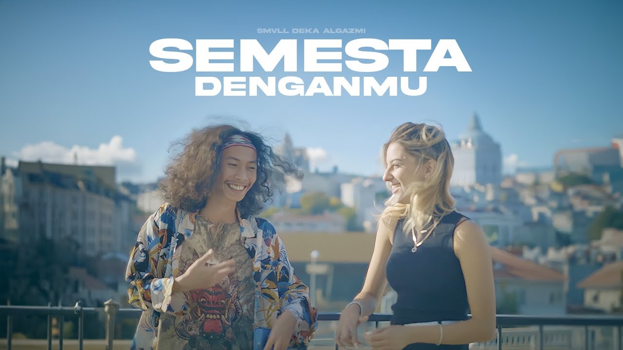 SMVLL - Semesta Denganmu