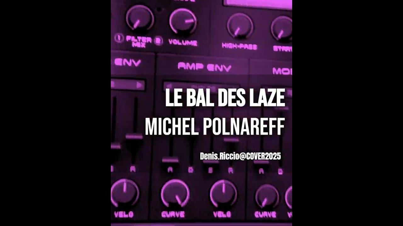 Le Bal Des Laze - Michel Polnareff
