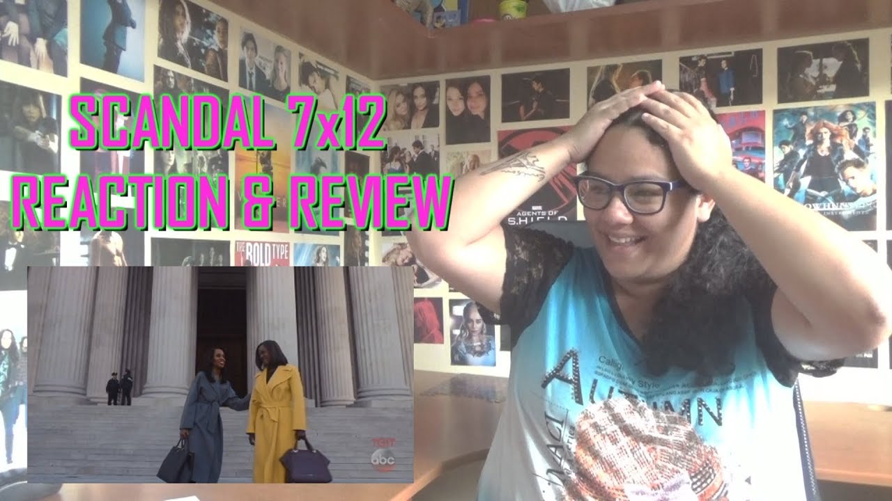 Scandal 7x12 REACTION & REVIEW 