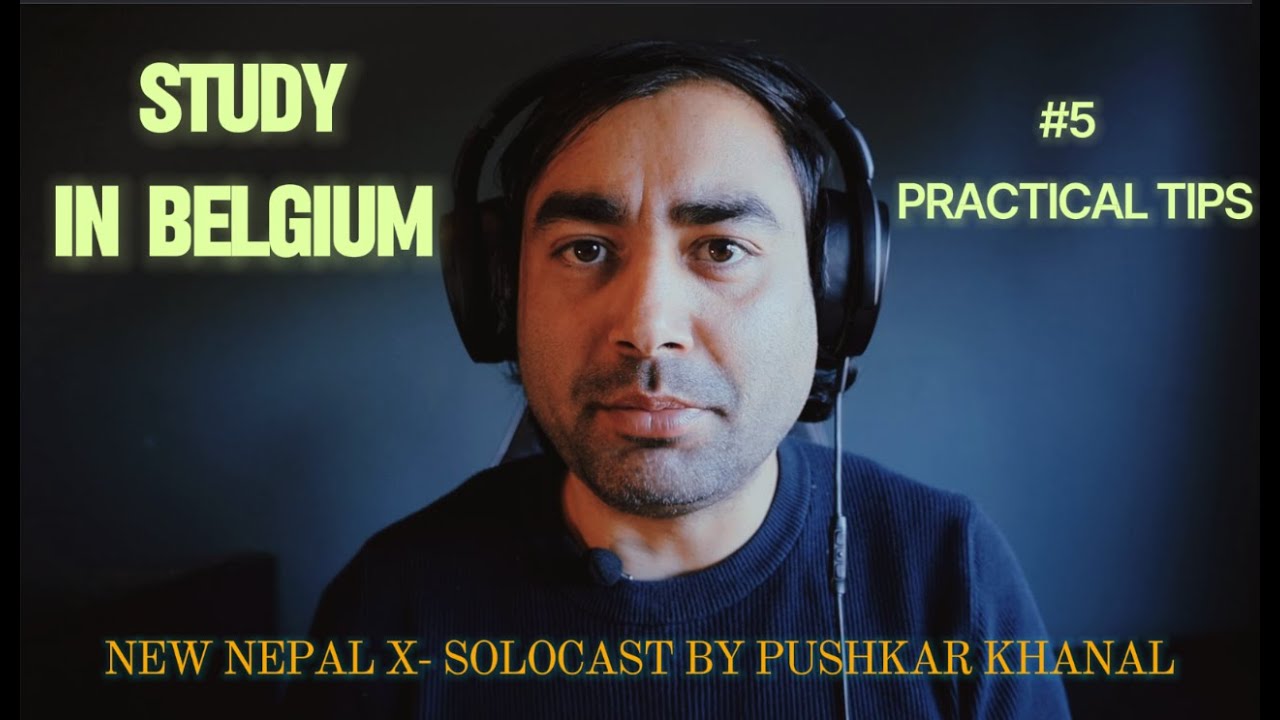 Study in Belgium 2025 l युरोप-बेल्जियममा पढने सोचिराख्नु भएको छ भने यो भिडियो अबस्य हेर्नुहोस।