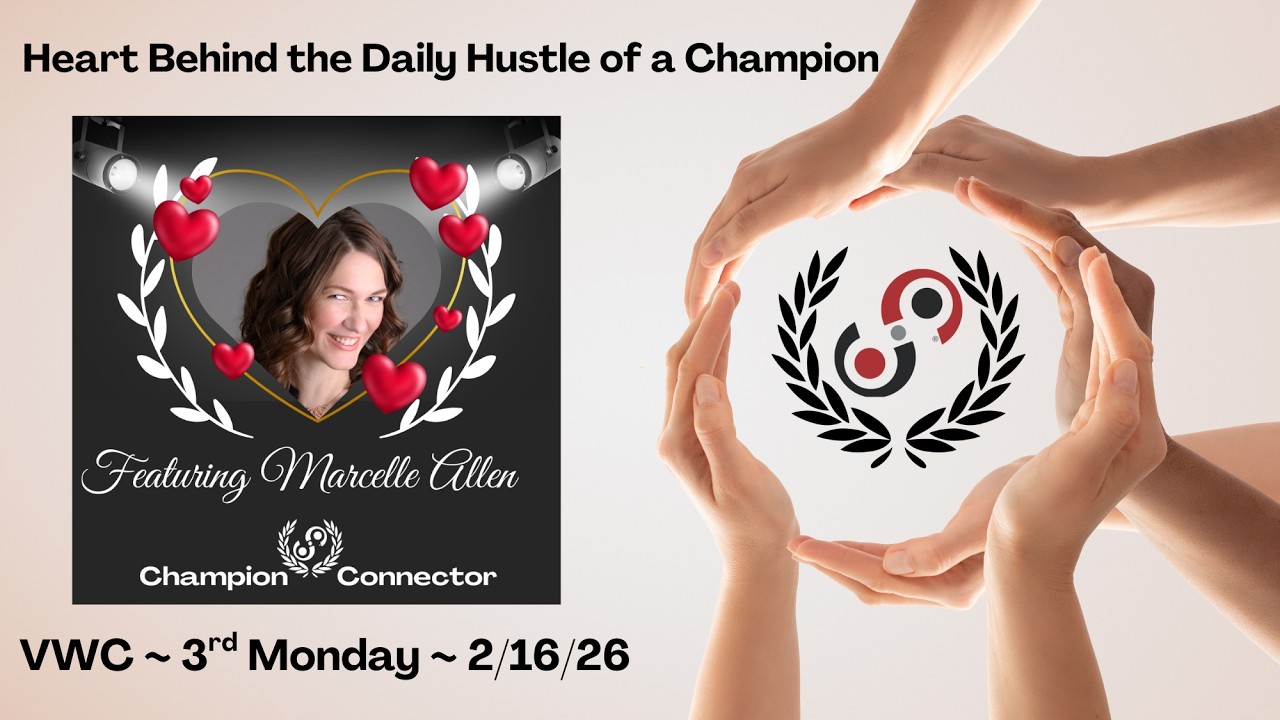 EC-VWC: The Heart Behind the Daily Hustle of Champions featuring Marcelle Allen 2-16-26