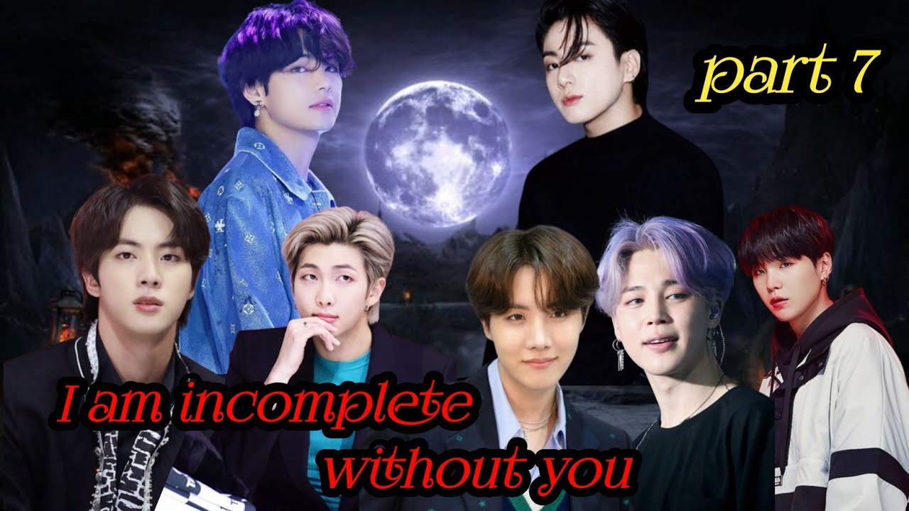 I am incomplete without you taekook/ yoonmin/namjin love story part 7 #bts #btsstory#rainbowbtsot7