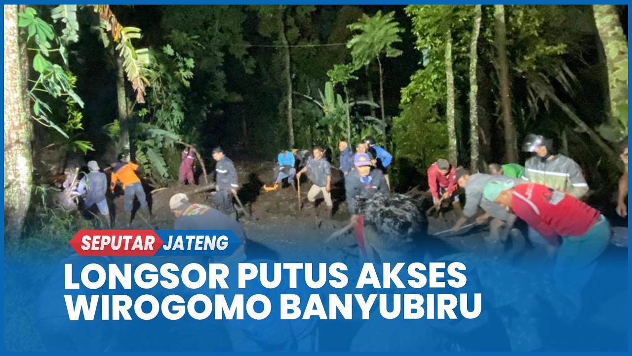 Longsor Putus Akses Wirogomo Banyubiru Semarang, Warga Segera Bersihkan Material