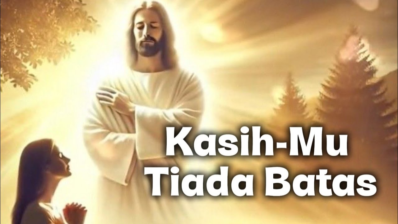 Kasih-Mu Tiada Batas (Official Lyrik Video) | Christian Liu
