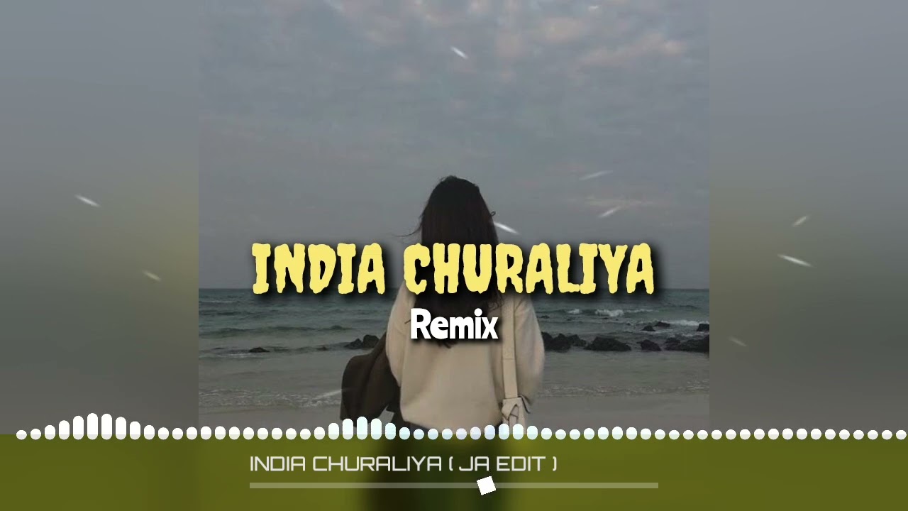INDIA CHURALIYA [ JA EDIT ]