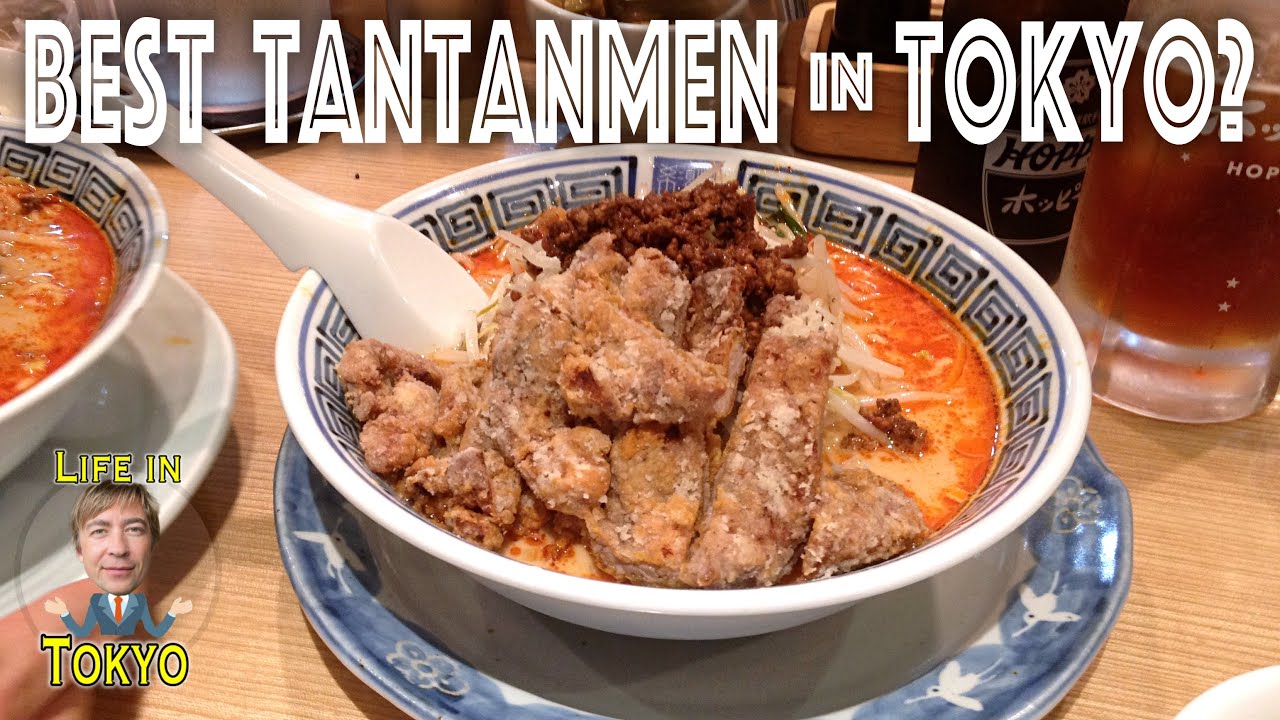 Life in Tokyo - Best Tantanmen in Tokyo?
