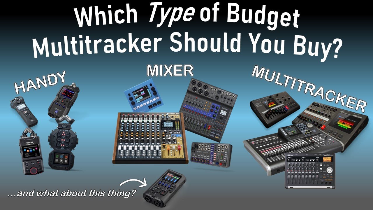 Which Budget Multitrack Audio Recorder Should You Buy? Handy vs Mixer vs Multitracker