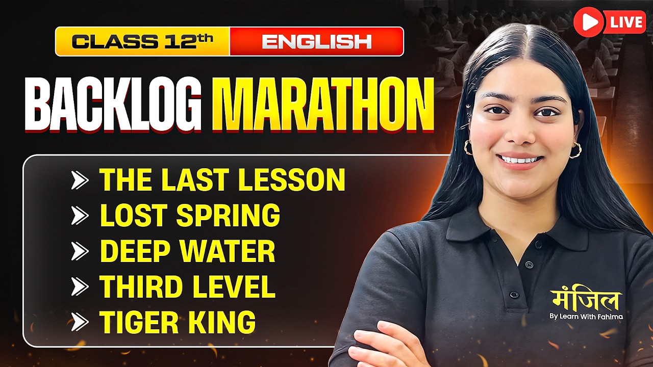Class 12 English Backlog Marathon 2026-27 | Complete 5 Chapters in One Shot | Boards 2027 🔥