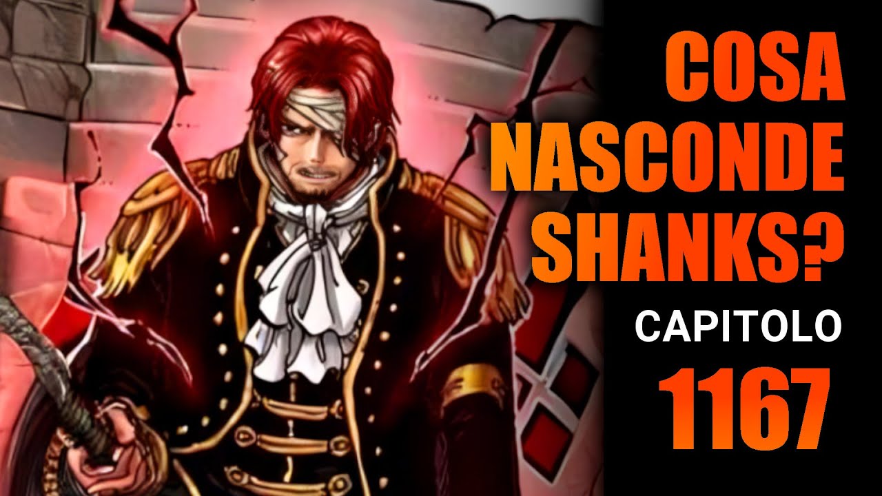 Un NUOVO MISTERO DIETRO SHANKS - CAPITOLO 1167 (analisi e teoria) | ONE PIECE