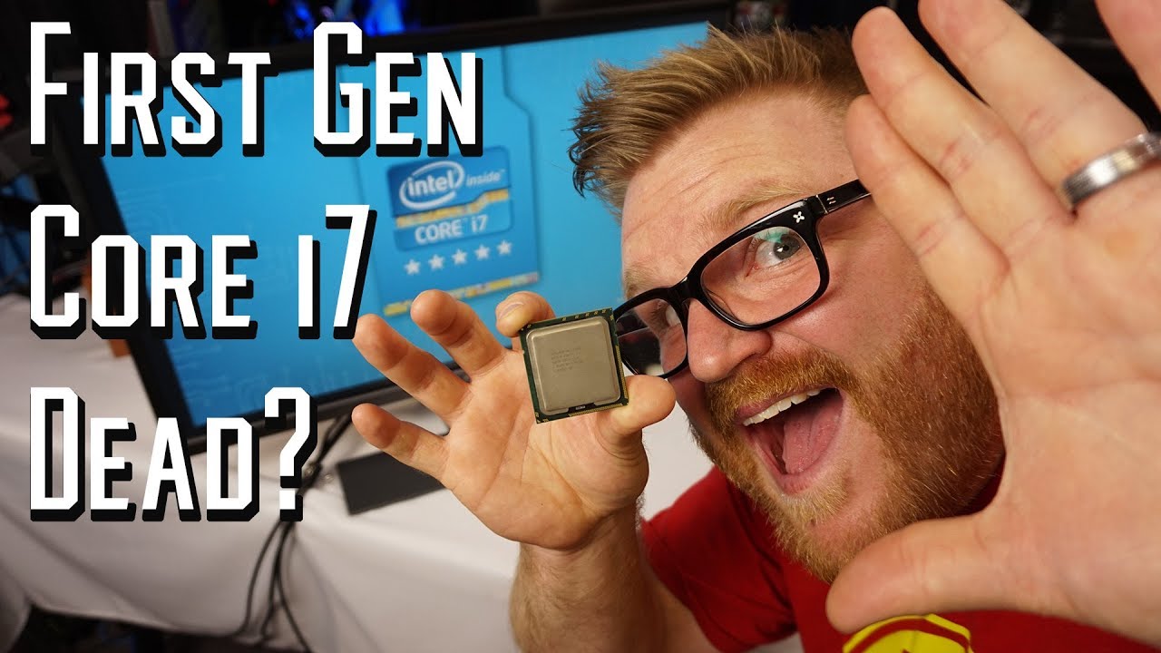 Intel Core i7 950 In 2018... Finished?