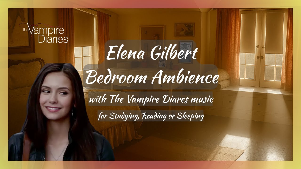 Elena Gilbert’s Bedroom | The Vampire Diaries Ambience for Study, Relax & Focus