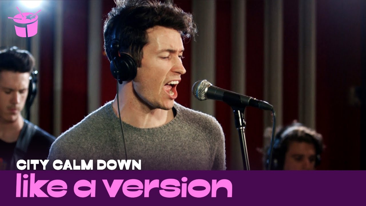 City Calm Down - 'Your Fix' (live for Like A Version)