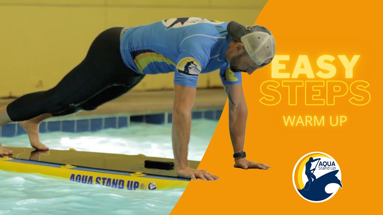 PADDLE BOARD WORKOUT: WARM UP