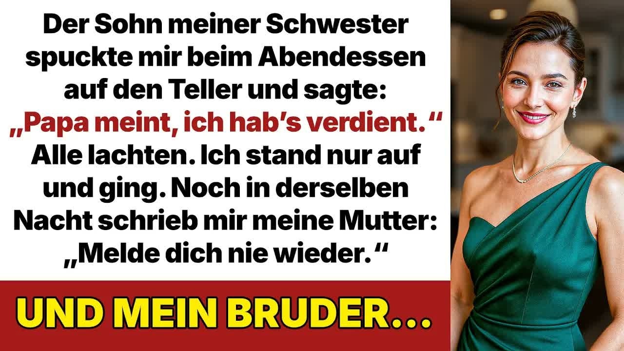 Der Sohn meiner Schwester spuckte auf meinen Teller： ＂Papa sagt, du verdienst das!＂