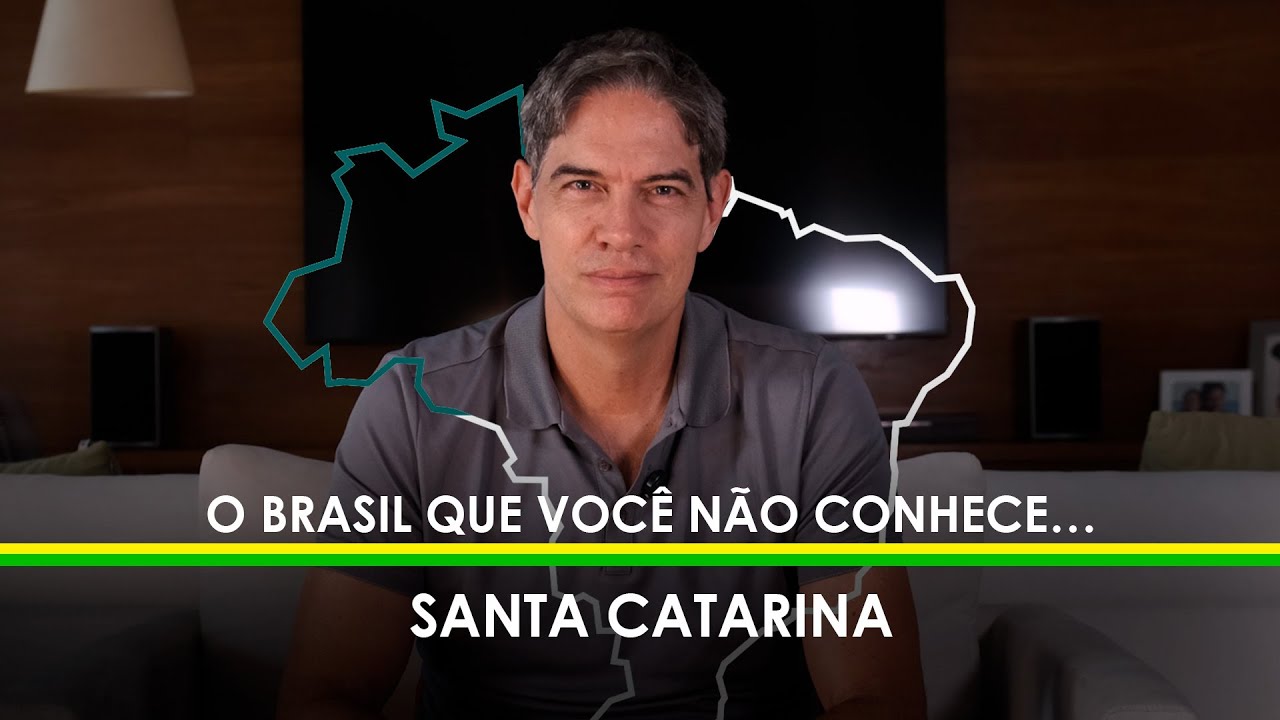 O Brasil que você não conhece: Santa Catarina
