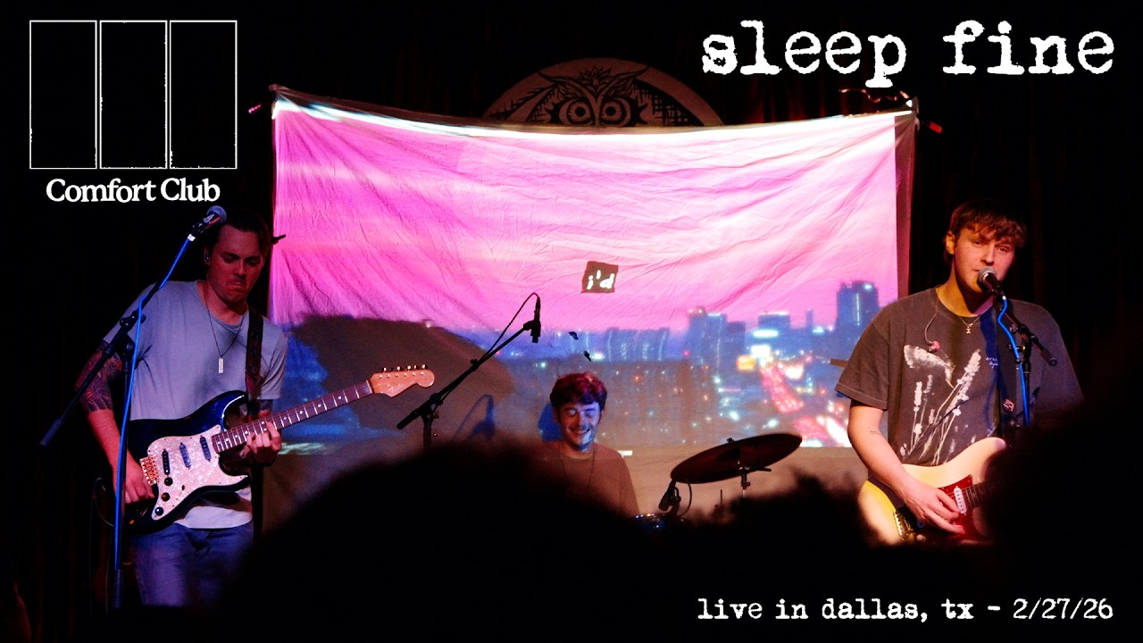 Comfort Club - Sleep Fine (Live at Three Links - Dallas, TX - 2/27/26)