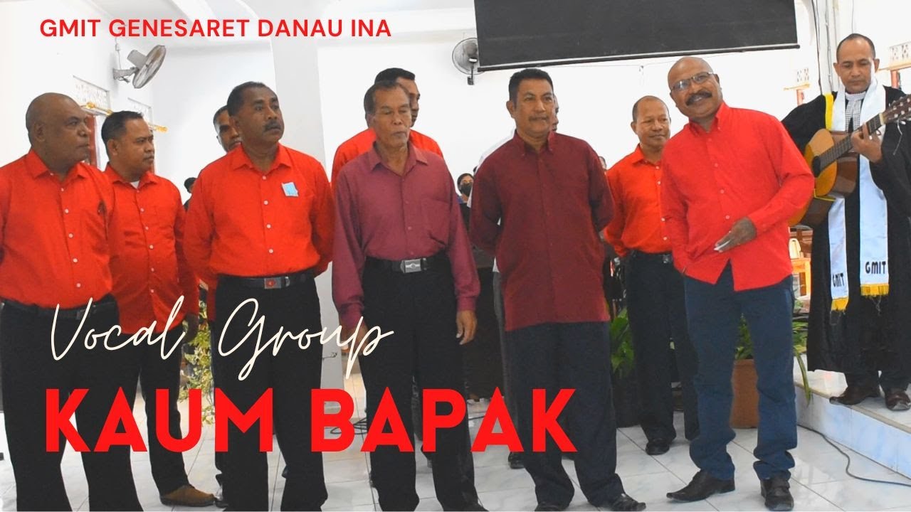 Vocal Group Kaum Bapak Jemaat Genesaret Danau Ina (Minggu, 12 Juni 2022)