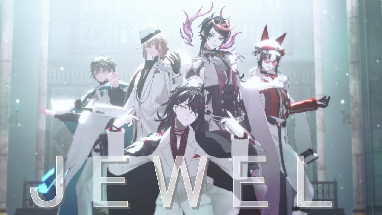 【にじさんじＭＭＤ】JEWEL/Luxiem【Ike Eveland】【Luca kaneshiro】【Vox Akuma】【Shu Yamino】【Mysta Rias】