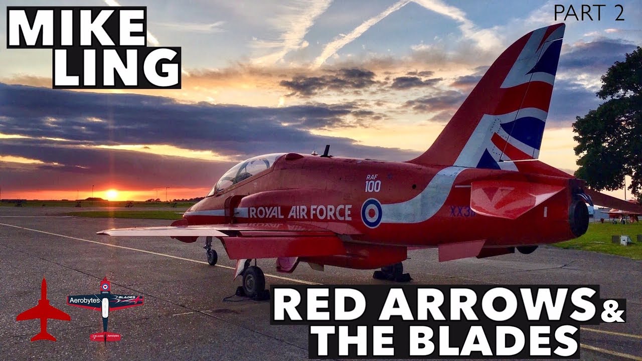 Red Arrows & The Blades | with Mike Ling *PART 2*