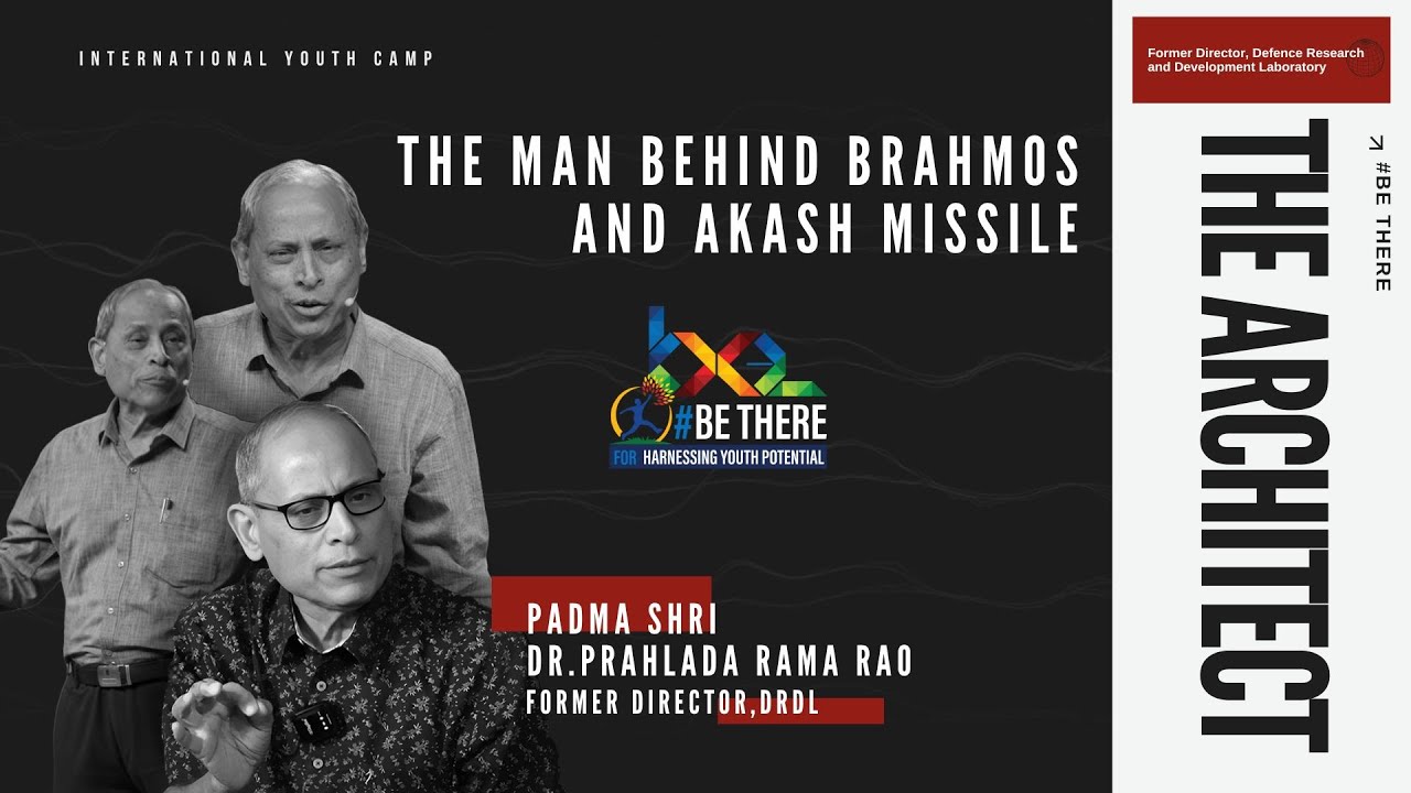 Unleash Your Potential: The Man Behind Brahmos | Padmashri Dr.Prahlad Rama Rao at #BeThere2025