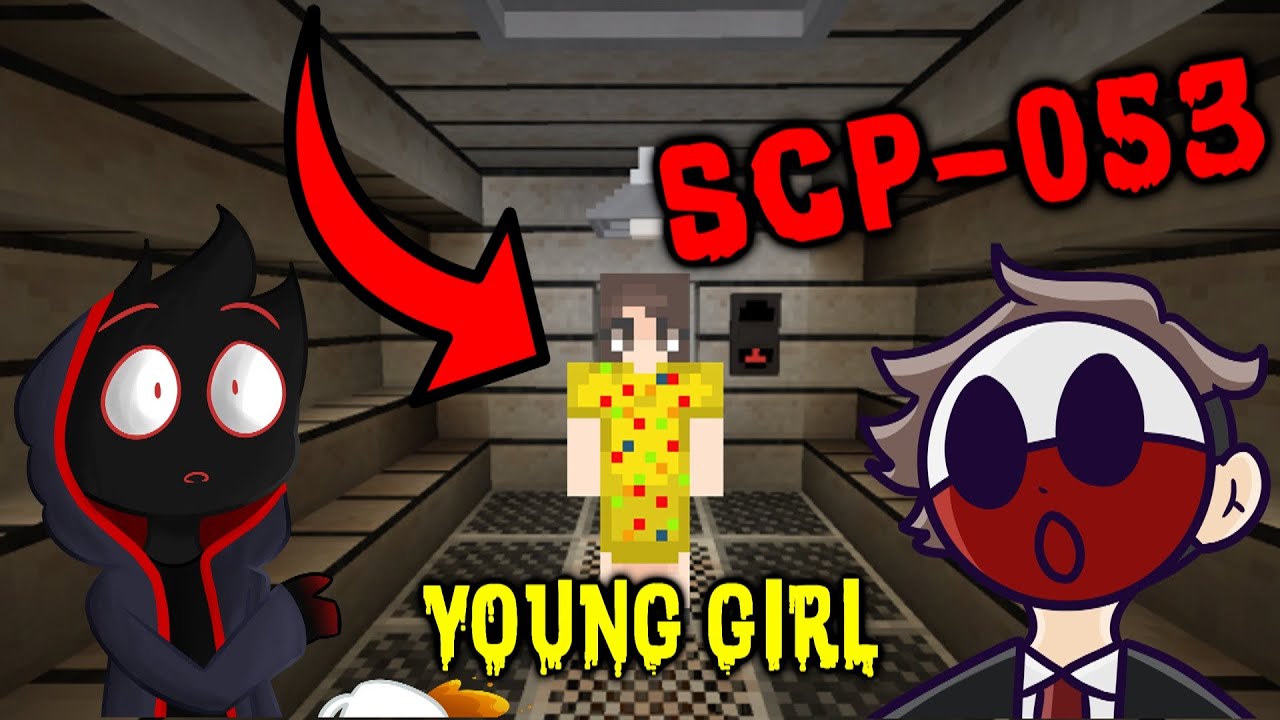 WE FIND SCP-053 YOUNG GIRL AND SHE DESTOYS US IN MINECRAFT