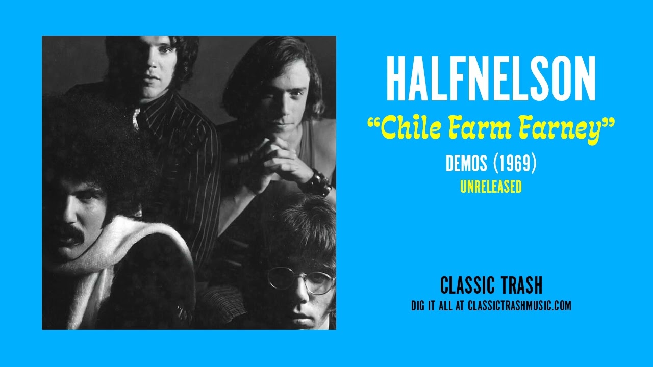 Halfnelson - Chile Farm Farney (1969)