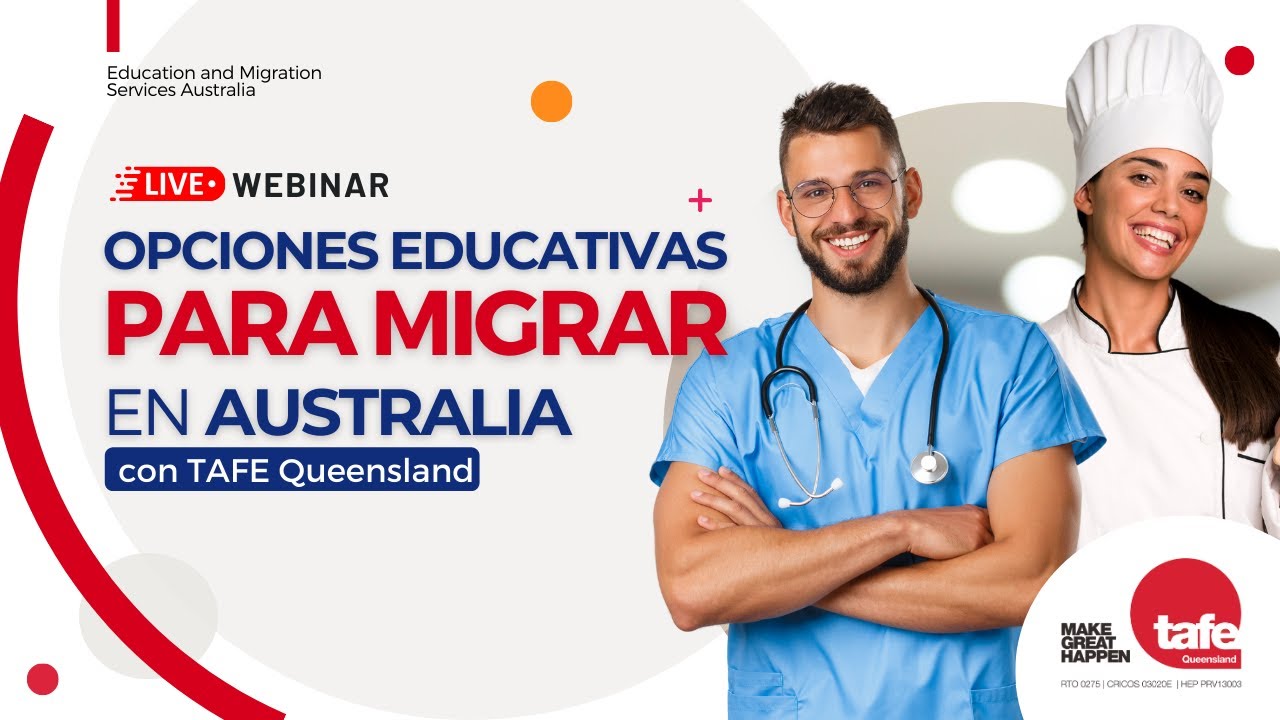 Webinar - Opciones educativas para migrar en Australia con TAFE Queensland
