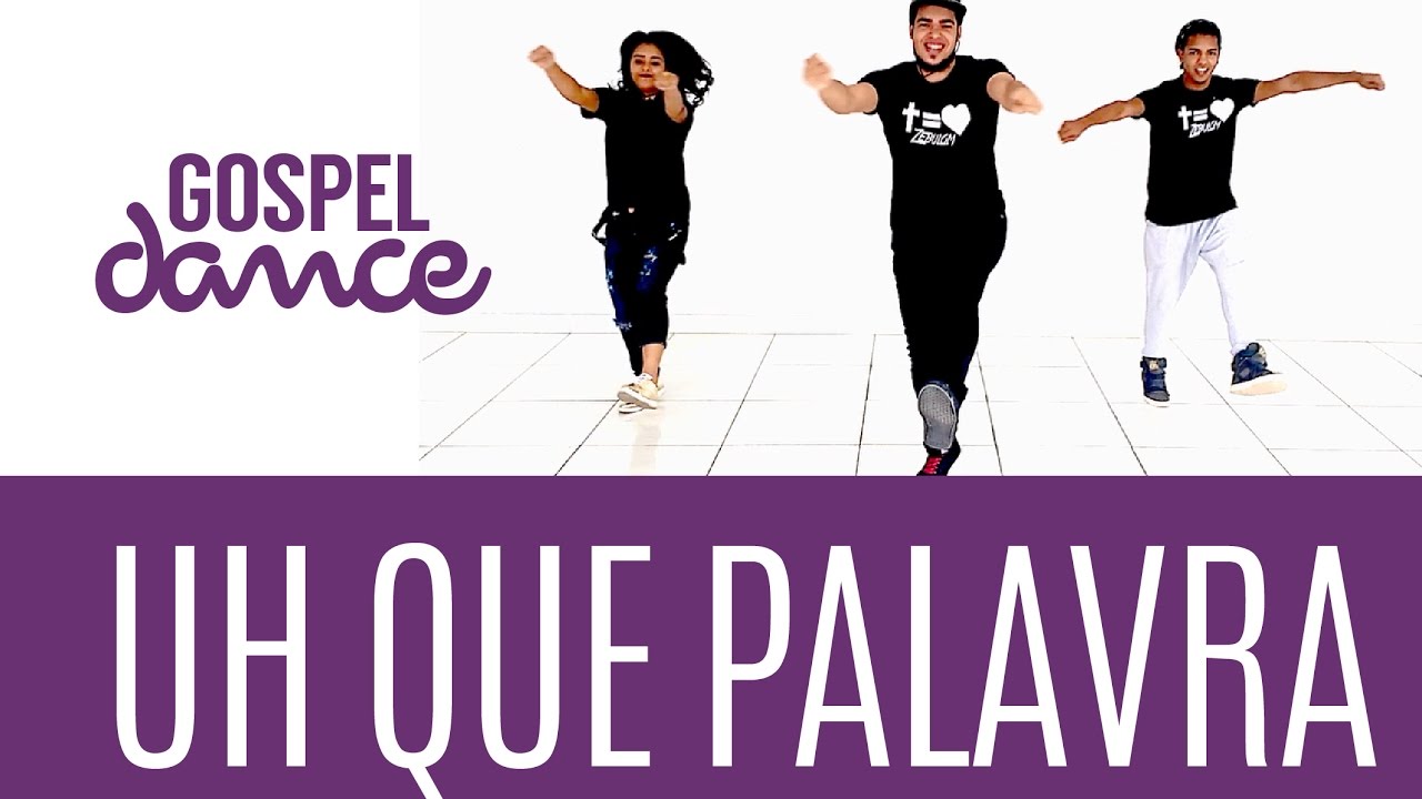 Gospel Dance - Uh que Palavra - Tribo do Funk e Tonzão